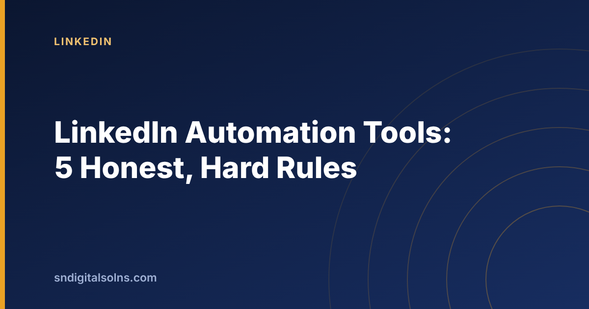 Five rules for using LinkedIn automation tools without losing the account
