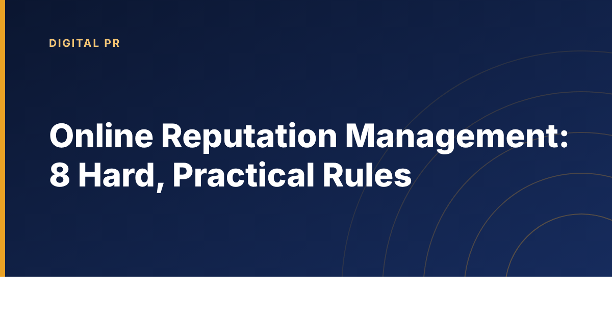 Eight practical rules for online reputation management after a bad result